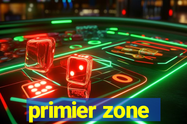 primier zone